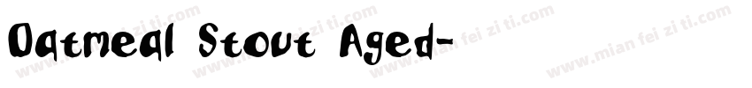 Oatmeal Stout Aged字体转换